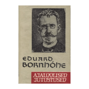 Ajaloolised jutustused 1964 - Eduard Bornhöhe