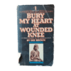 Bury my heart at Wounded Knee