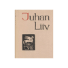 Väike luuleraamat Juhan Liiv 1969 / Juhan Liiv