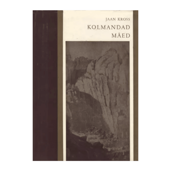 Kolmandad mäed 1975 - Jaan Kross