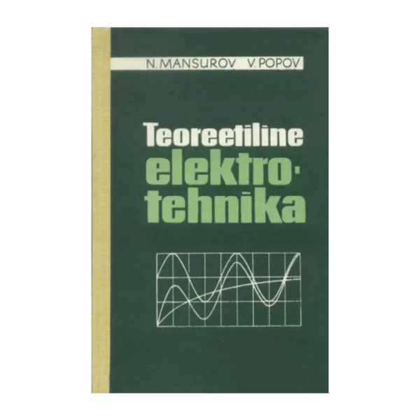 Teoreetiline elektrotehnika - N.N. Mansurov, V.S. Popov