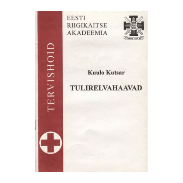 Tulirelvahaavad - Kuulo Kutsar