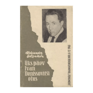 Üks päev Ivan Denissovitši elus 1963 - Aleksandr Solženitsõn