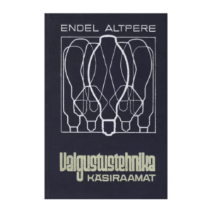 Valgustustehnika käsiraamat - Endel Altpere