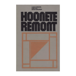 Hoonete remont : käsiraamat / Harri Korrovits, Aare kull, Simon Rapoport