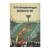 XXII olümpiamängud: Moskva 80 / Arnold Green... jt. ; koostanud Erlend Teemägi