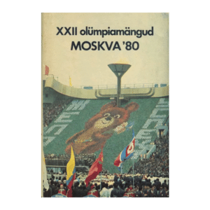 XXII olümpiamängud: Moskva 80 / Arnold Green... jt. ; koostanud Erlend Teemägi