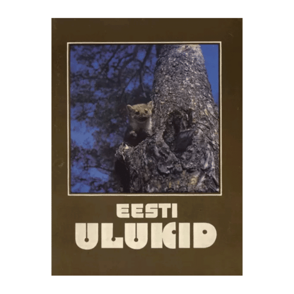 Eesti ulukid 1982 - Eesti Terioloogia Selts