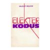 Elekter kodus / Valdur Vagane