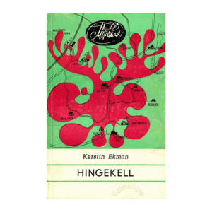 Hingekell / Kerstin Ekman
