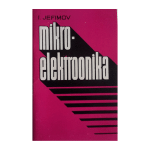 Mikroelektroonika - I. Jefimov - 1977 - -