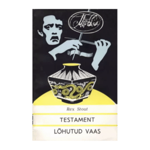 Testament ; Lõhutud vaas