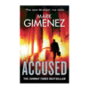 Accused / Mark Gimenez