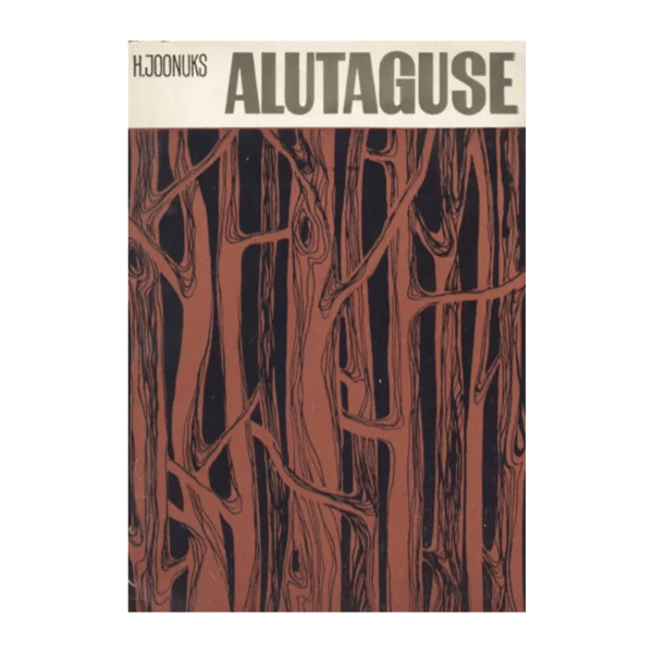 Alutaguse / Helmut Joonuks