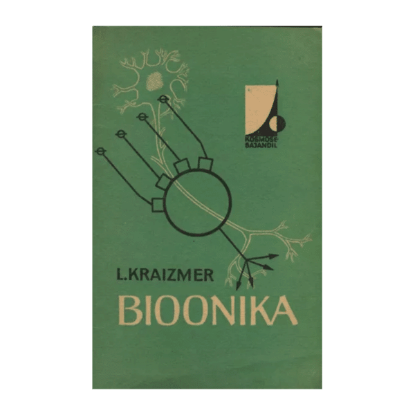 Bioonika / Leonid Pavlovitš Kraizmer