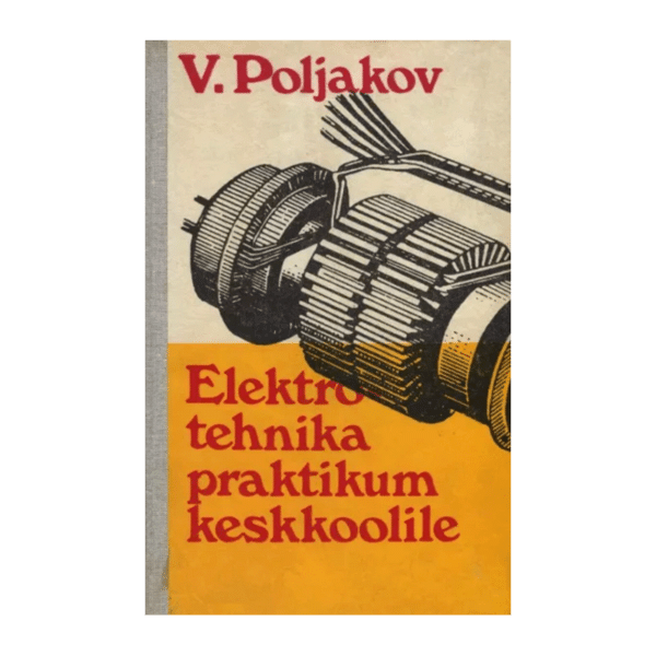 Elektrotehnika praktikum keskkoolile