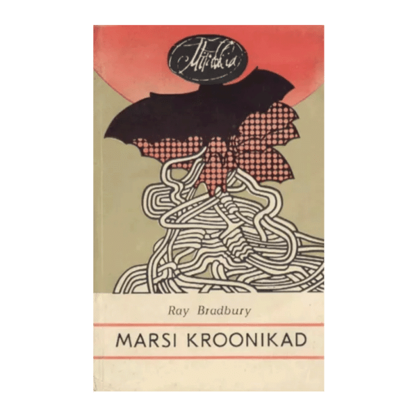 Marsi kroonikad / Ray Bradbury