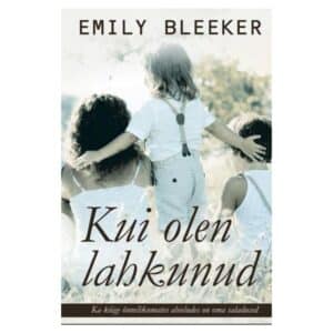 Kui olen lahkunud - Emily Bleeker - 2017 - 9789949821006