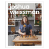 Joshua Weissman: An Unapologetic Cookbook