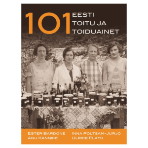 101 Eesti toitu ja toiduainet