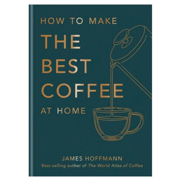 How To Make the Best Coffee At Home