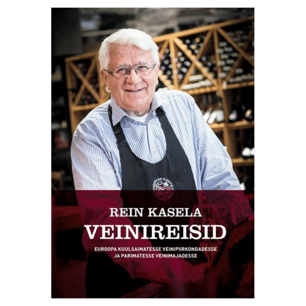 Rein Kasela veinireisid