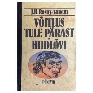 Võitlus tule pärast. Hiidlõvi - J. H. Rosny-vanem - 1989 - -