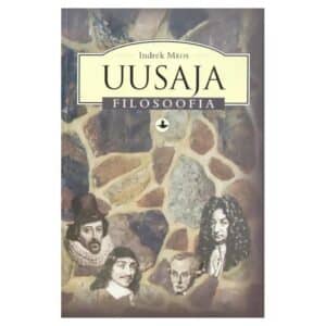 Uusaja filosoofia peatükke filosoofia ajaloost - Indrek Meos - 2000 - 9985009827