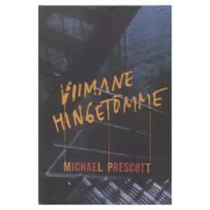 Viimane hingetõmme - Michael Prescott - 2002 - 9789985765371
