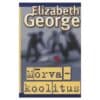 Mõrvakoolitus - Elizabeth George - 1998 - 9985302044