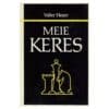 Meie Keres - Valter Heuer - 1977 - -