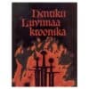 Henriku Liivimaa kroonika - - - 1982 - -
