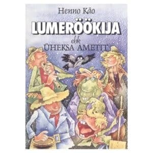 Lumeröökija ehk Üheksa ametit