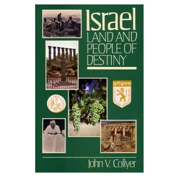 Israel Land and People of Destiny Collyer