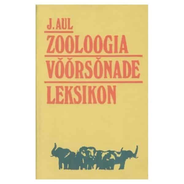 Zooloogia võõrsõnade leksikon