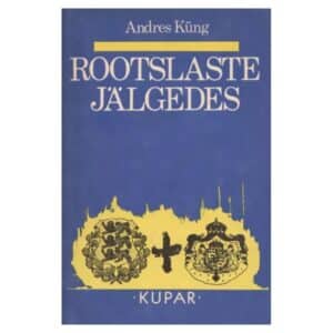 Rootslaste jälgedes