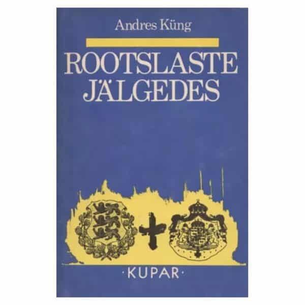 Rootslaste jälgedes