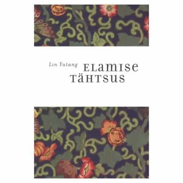 Elamise tähtsus