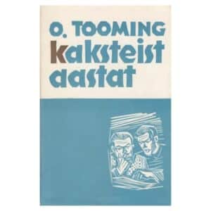 Kaksteist aastat - Osvald Tooming - 1963 - -