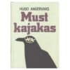 Must kajakas - Hugo Angervaks - 1987 - -