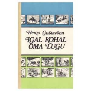 Igal kohal oma lugu - Heino Gustavson - 1981 - -