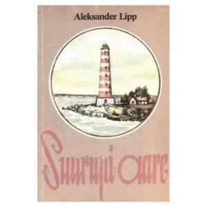 Suurupi aare - Aleksander Lipp - 1988 - -