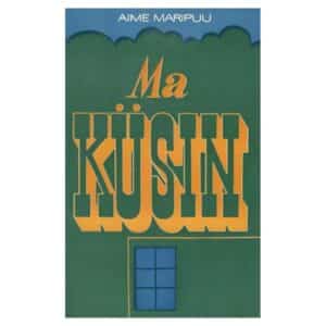 Ma küsin - Aime Maripuu - 1974 - -