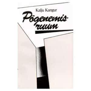 Põgenemisruum - Kalju Kangur - 1988 - -