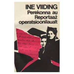 Perekonna au Reportaaž operatsioonilaualt - Ine Viiding - 1982 - -