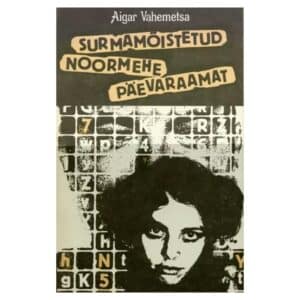 Surmamõistetud noormehe päevaraamat - Aigar Vahemetsa - 1989 - -