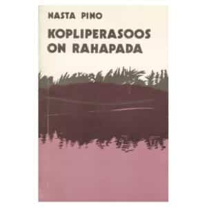 Kopliperasoos on rahapada - Nasta Pino - 1989 - -