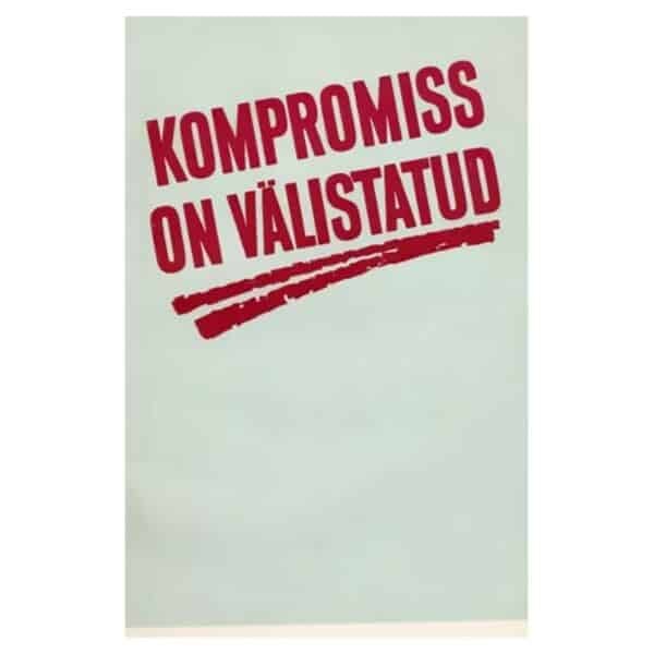 Kompromiss on välistatud