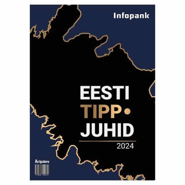 Eesti tippjuhid 2024. Eesti majanduse mõjukaimad tegijad