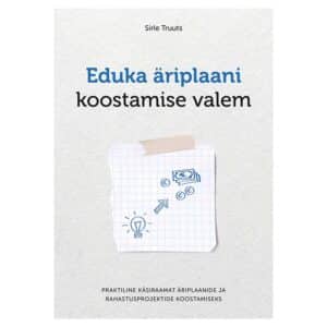 EDUKA ÄRIPLAANI KOOSTAMISE VALEM